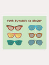 Your Future's So Bright Card